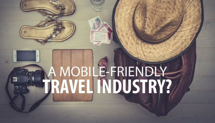 Mobile Friendly Travel Industry